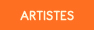 ARTISTES