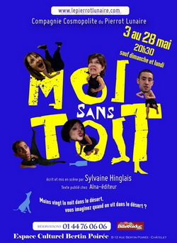 Affiche du spectacle: Moi sans toit.